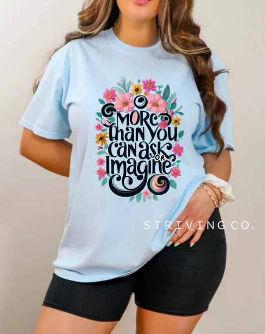 More than you can imagine tee