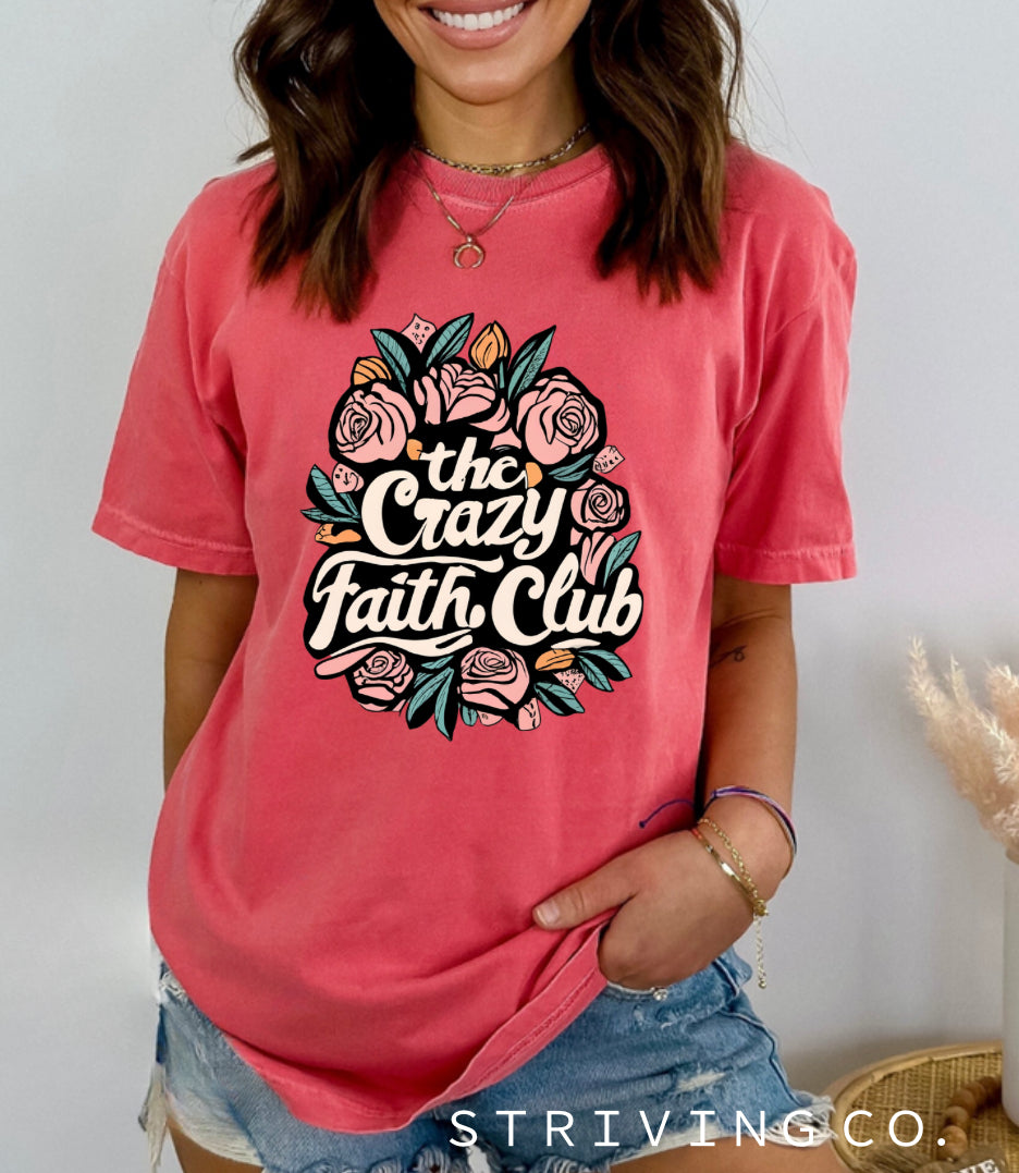 Crazy faith club tee