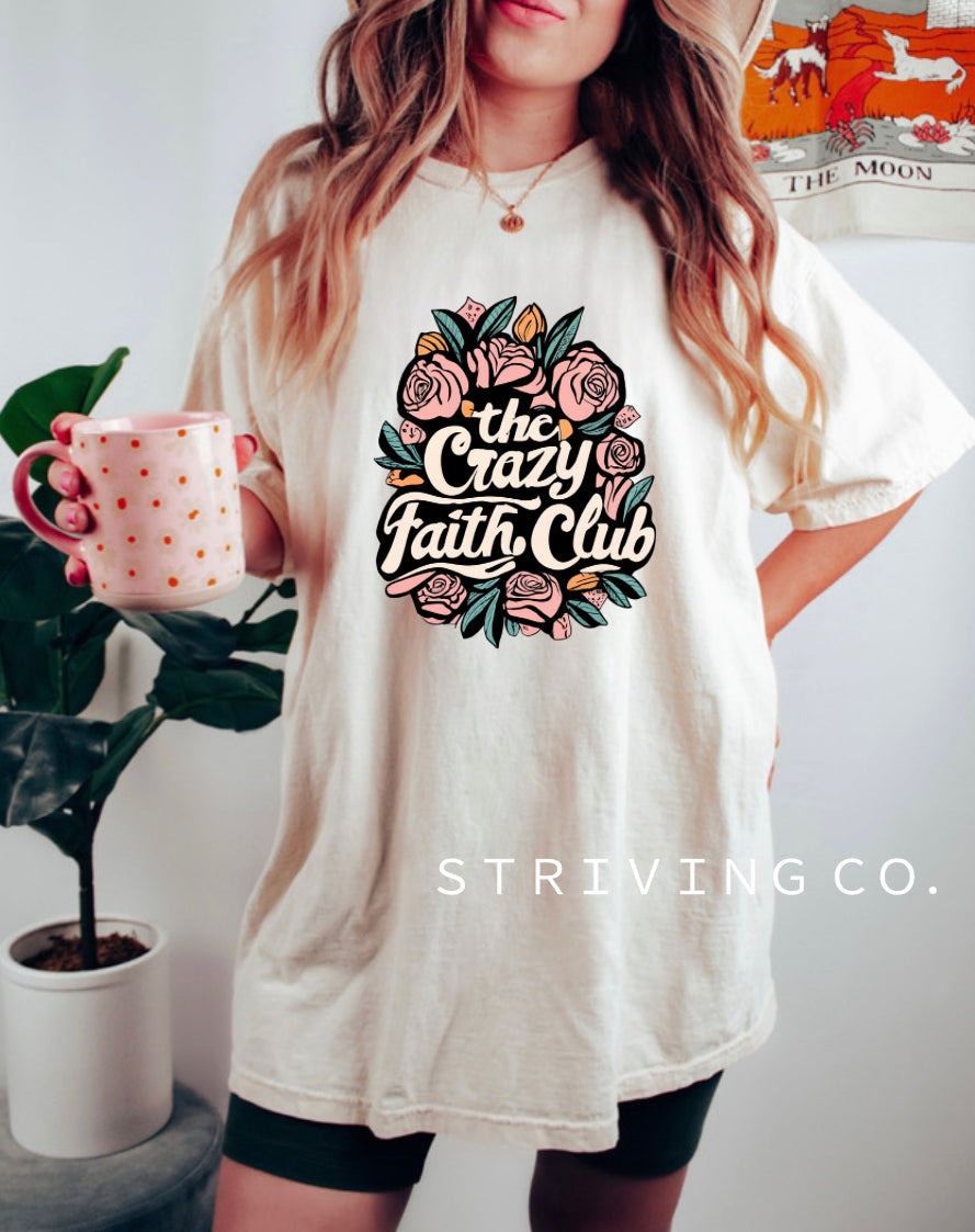 Crazy faith club tee