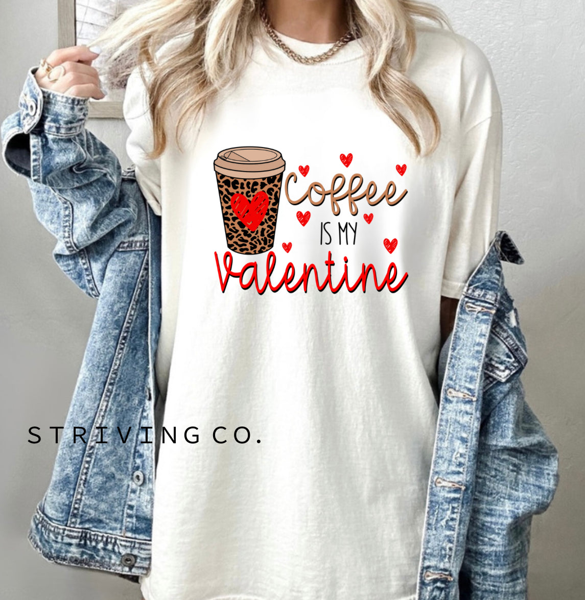 Coffee is my valentine