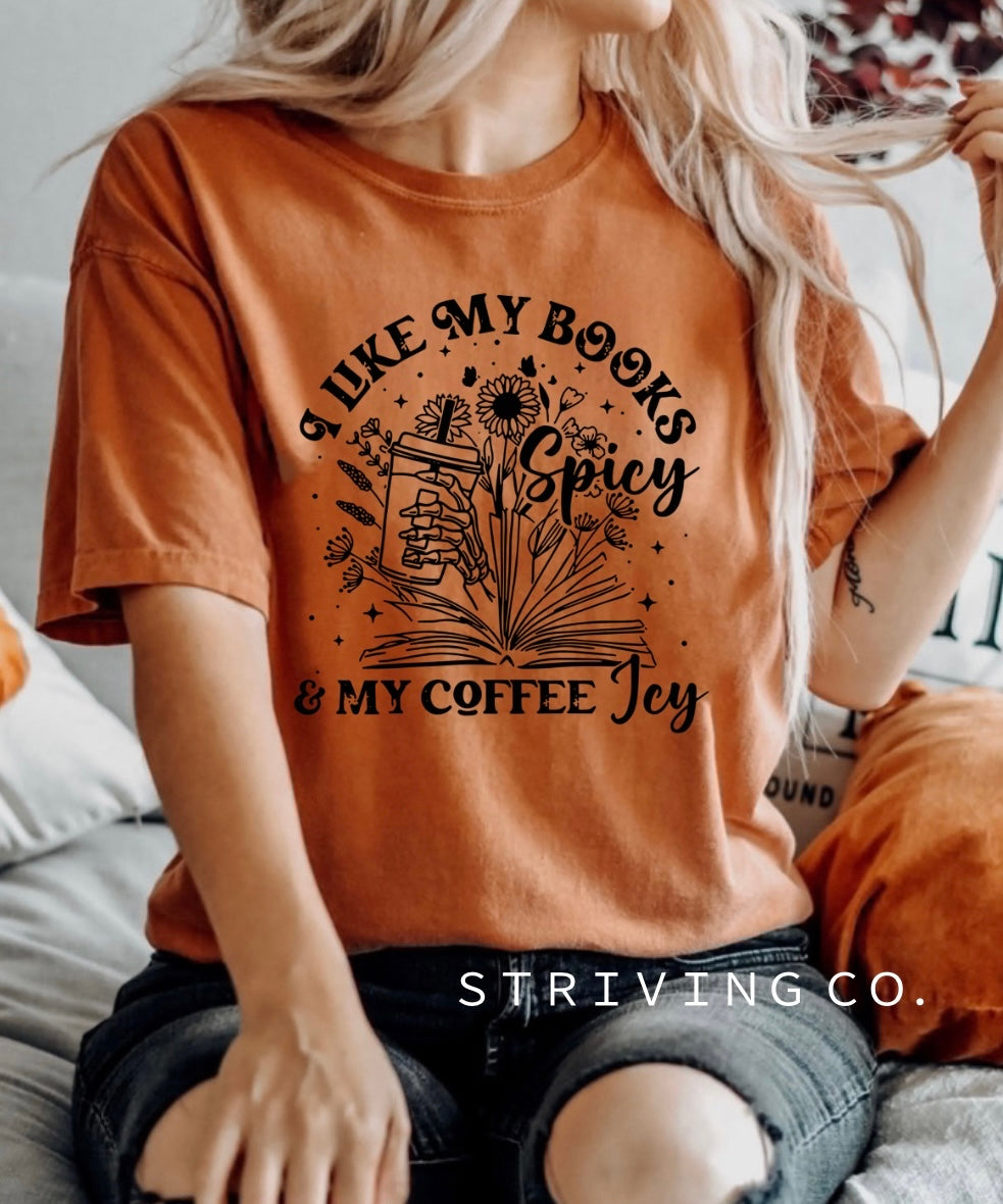 I like my books spicy tee