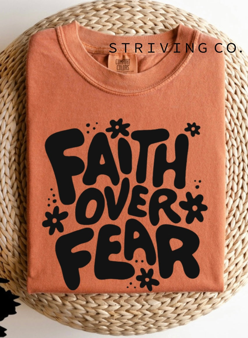 Faith over fear tee