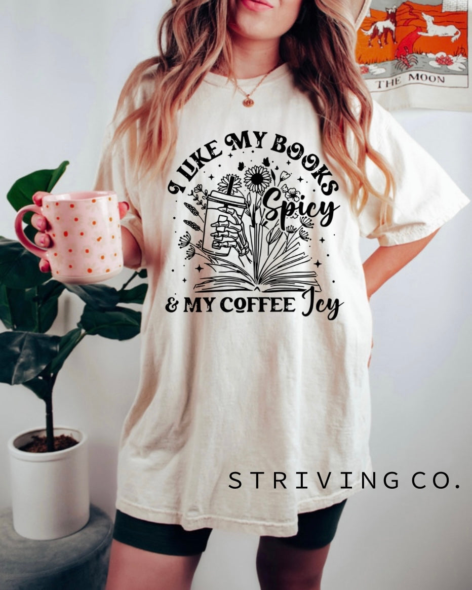 I like my books spicy tee