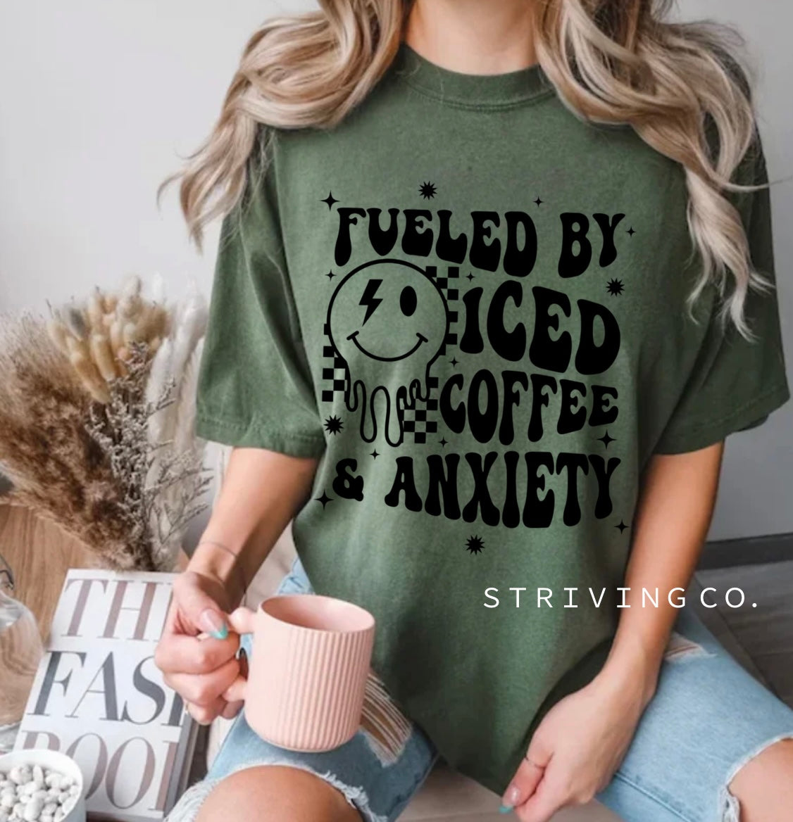 Fueled by iced coffee & anxiety tee