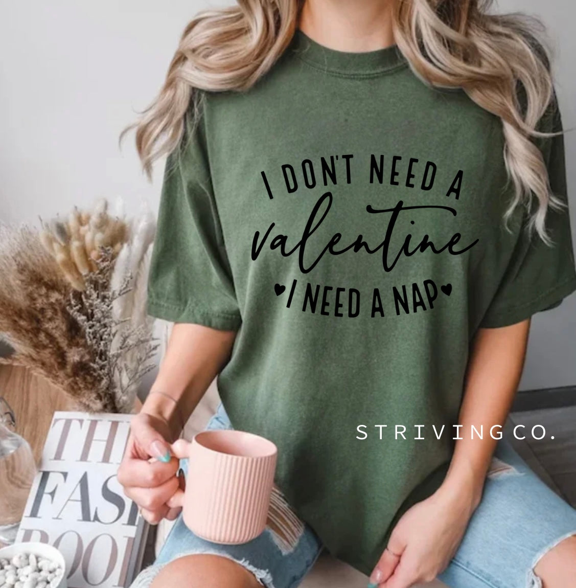 I don’t need a Valentine tee