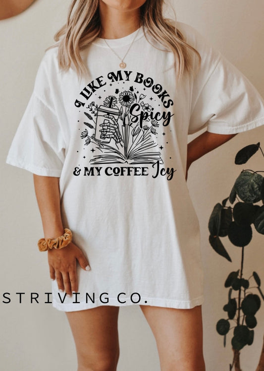 I like my books spicy tee