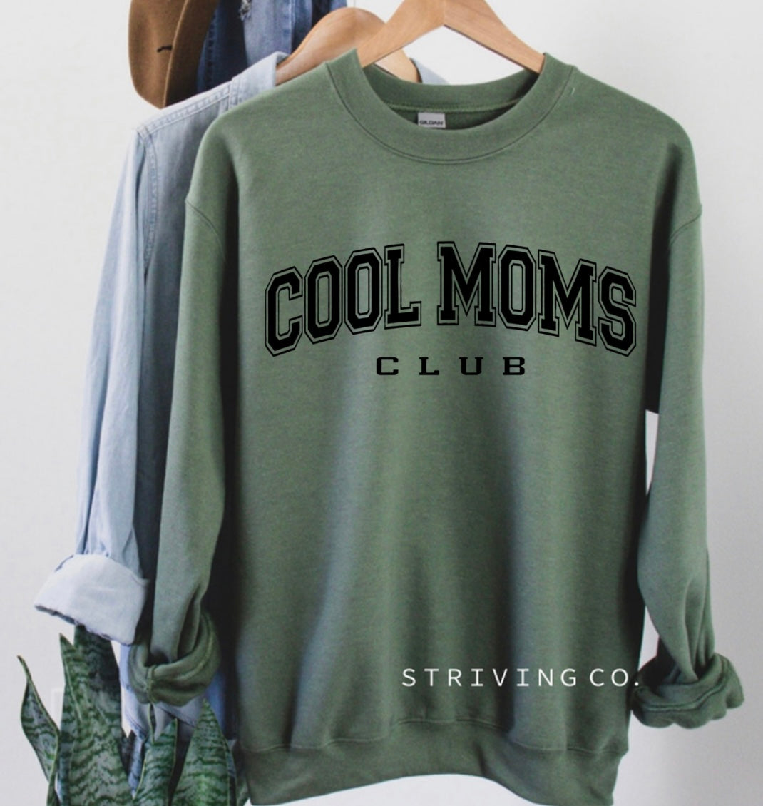 Cool moms club crewneck