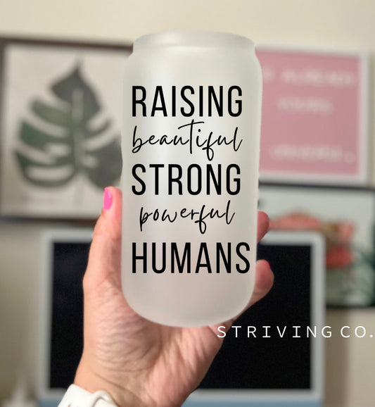 RAISING STRONG HUMANS