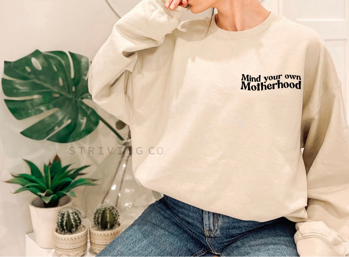 Mind your own motherhood crew