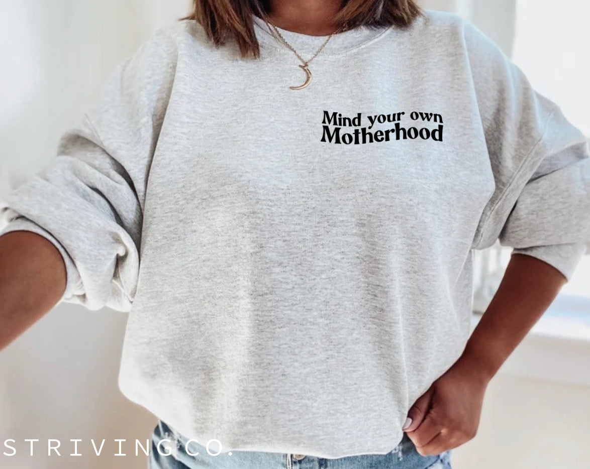 Mind your own motherhood crew