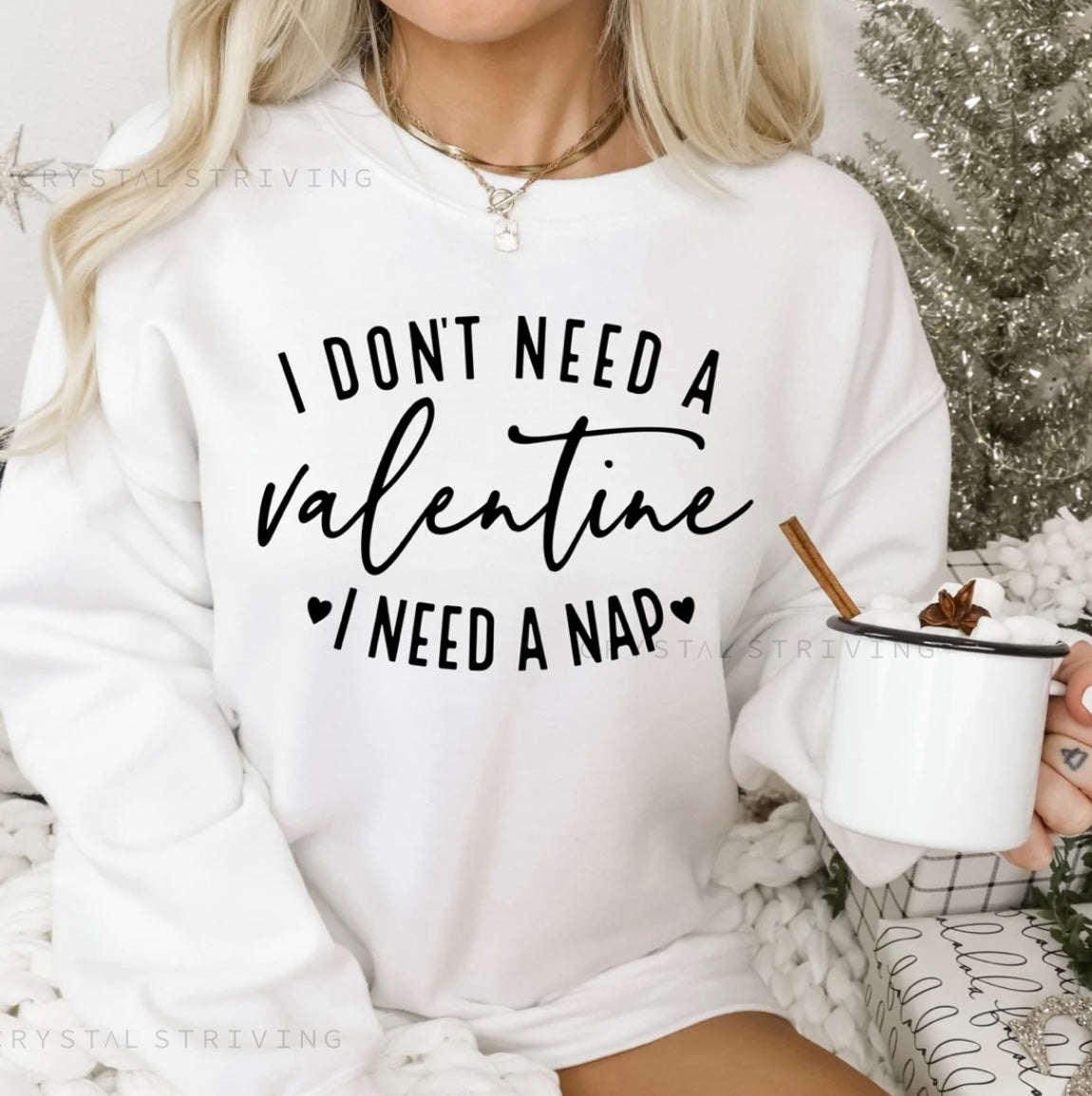 I don’t need a valentine I need a nap